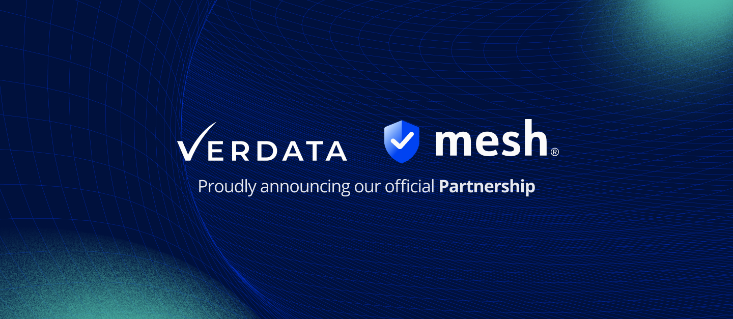 Verdata and Mesh have partnered to launch an automated real-time professional license verification and monitoring service