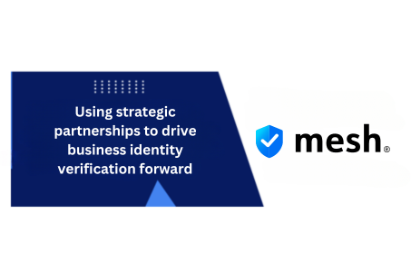 Part 3 of 3: Using strategic partnerships to drive business identity verification forward